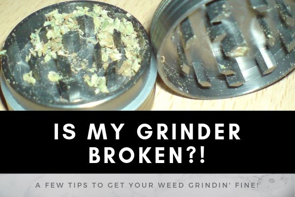 Why is my grinder not working right anymore?