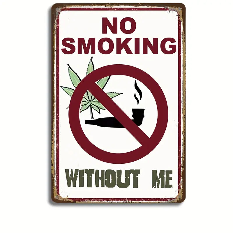 No Smoking Without Me Funny Metal Tin Sign