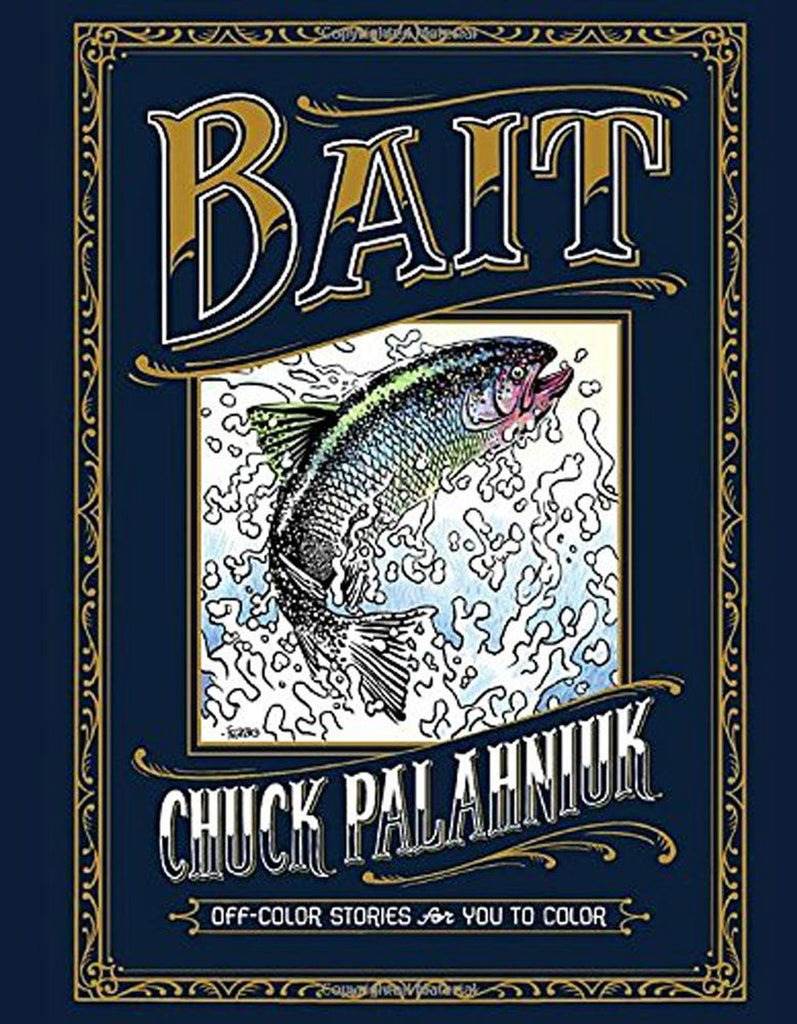 Bait: Off-Color Stories for You to Color - Chuck Palahniuk