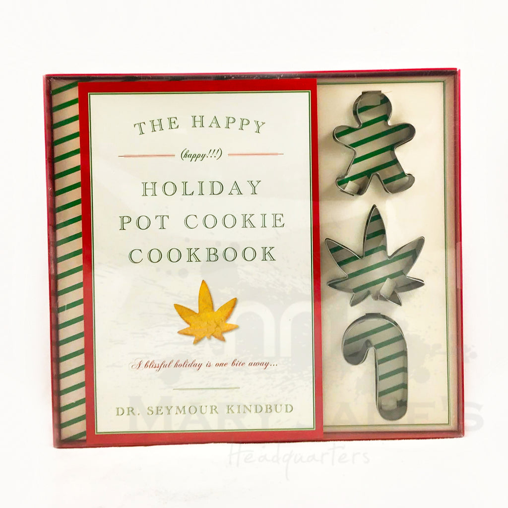 The Happy (Happy!!!) Holiday Pot Cookie Cookbook by Dr. Seymour Kindbud