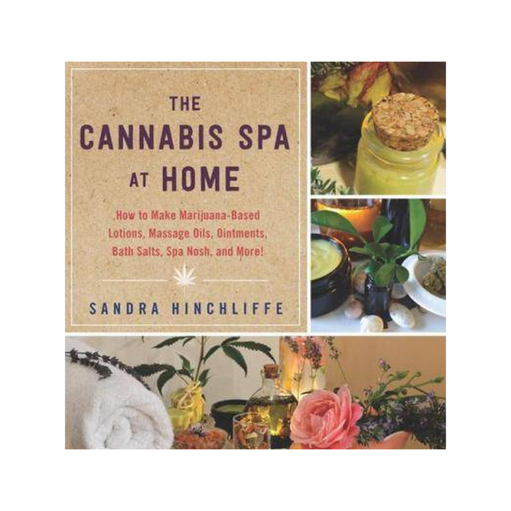 The Cannabis Spa At Home: A How-To Guide